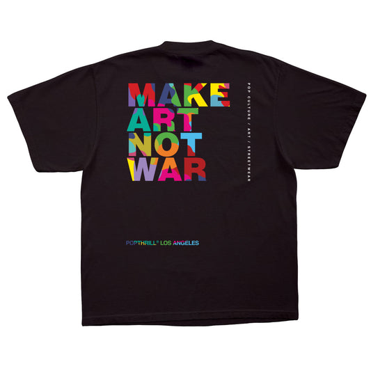 Make Art Not War Loose Fit T-Shirt