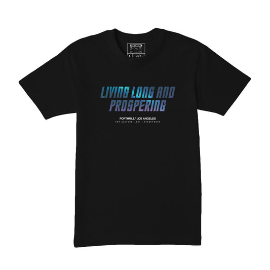 Black t-shirt with words inspired by Vulcan saying "Live Long and Prosper."